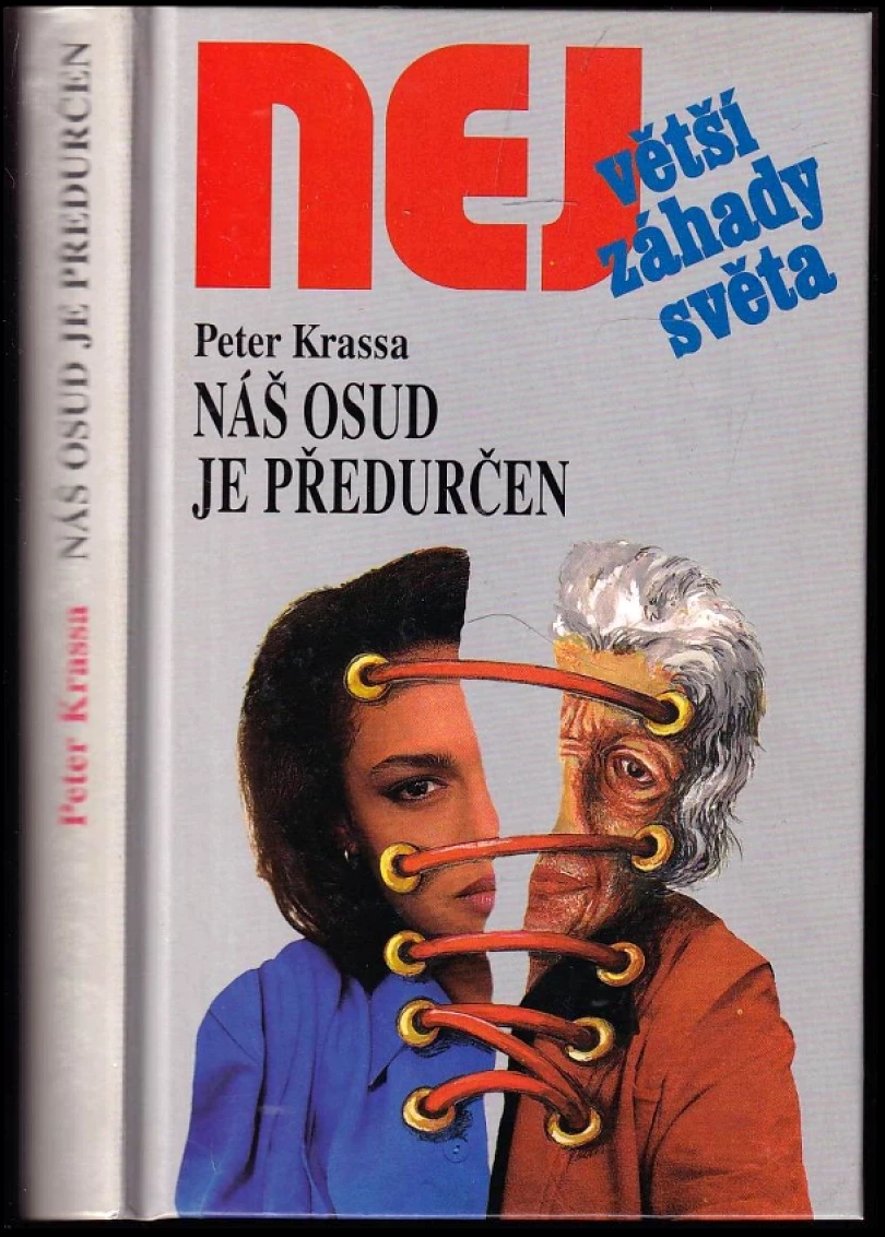 Náš osud je předurčen (Peter Krassa, 1999)