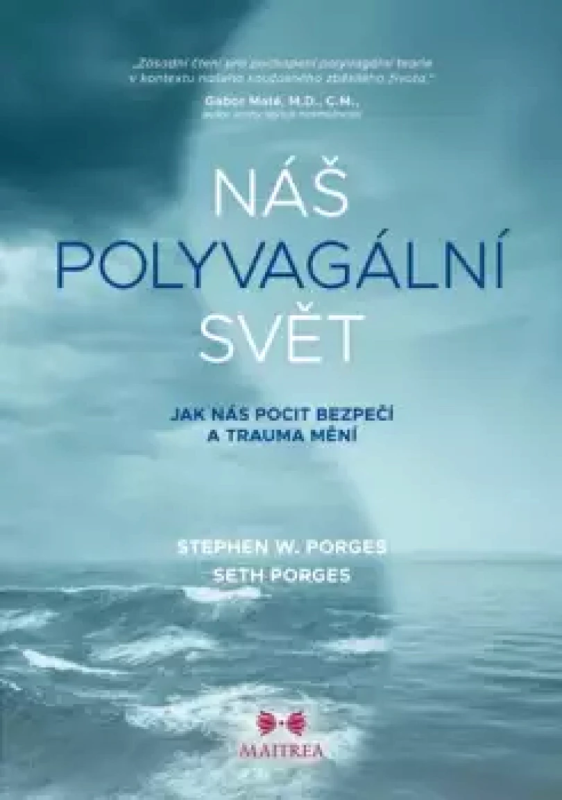 Náš polyvagální svět (Stephen W Porges, 2024)