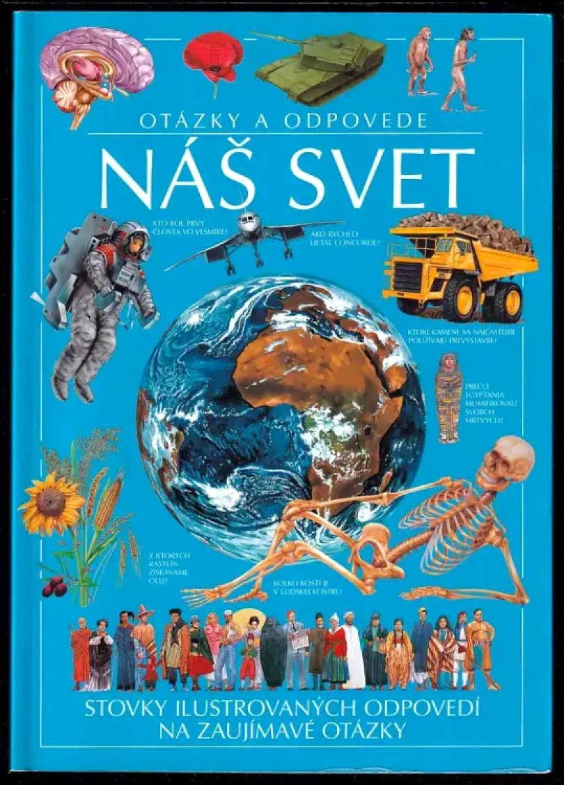 Levně Náš svet - Otázky a odpovede (John Farndon, 2011)