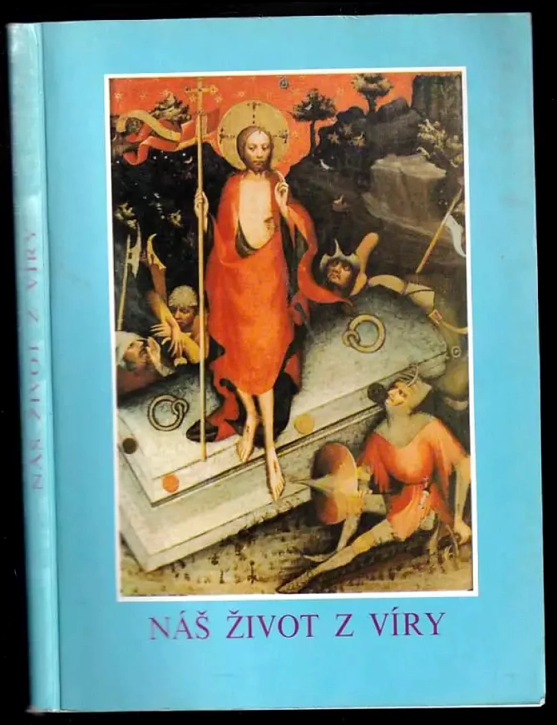 Levně Náš život z víry (, 1986)
