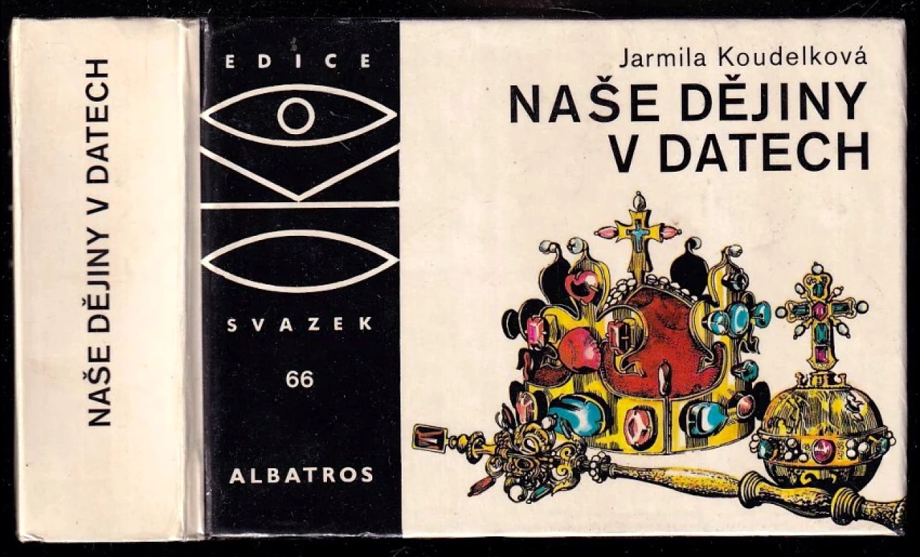 Levně Naše dějiny v datech (Jarmila Koudelková, 1989)