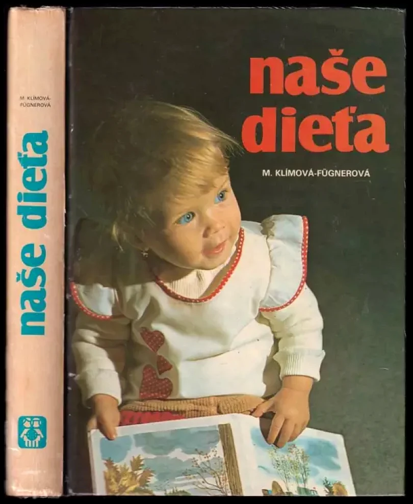 Naše dieťa (Miroslava Klímová-Fügnerová, 1979)