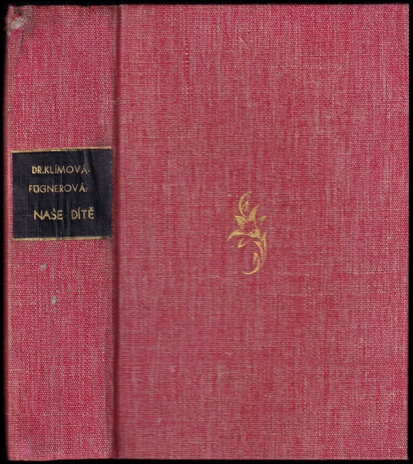 Naše dítě (Miroslava Klímová-Fügnerová, 1944)