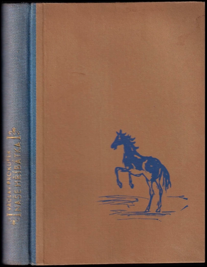 Levně Naše hříbátka (Václav Prokůpek, 1943)