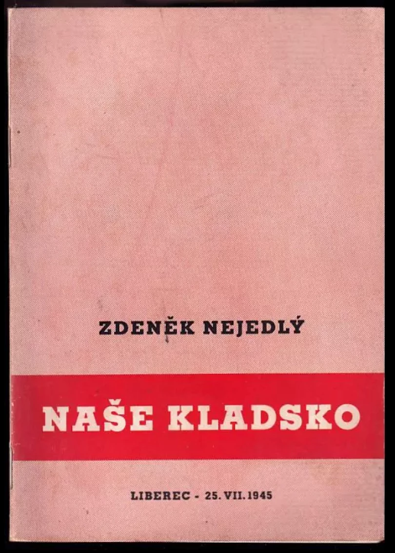 Levně Naše Kladsko (Zdeněk Nejedlý, 1945)