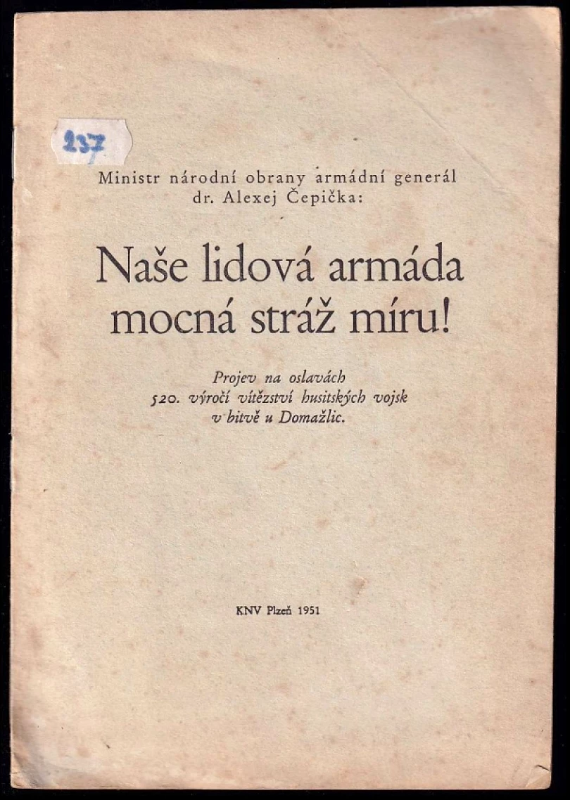 Levně Naše lidová armáda - mocná stráž míru! (Alexej Čepička, 1951)