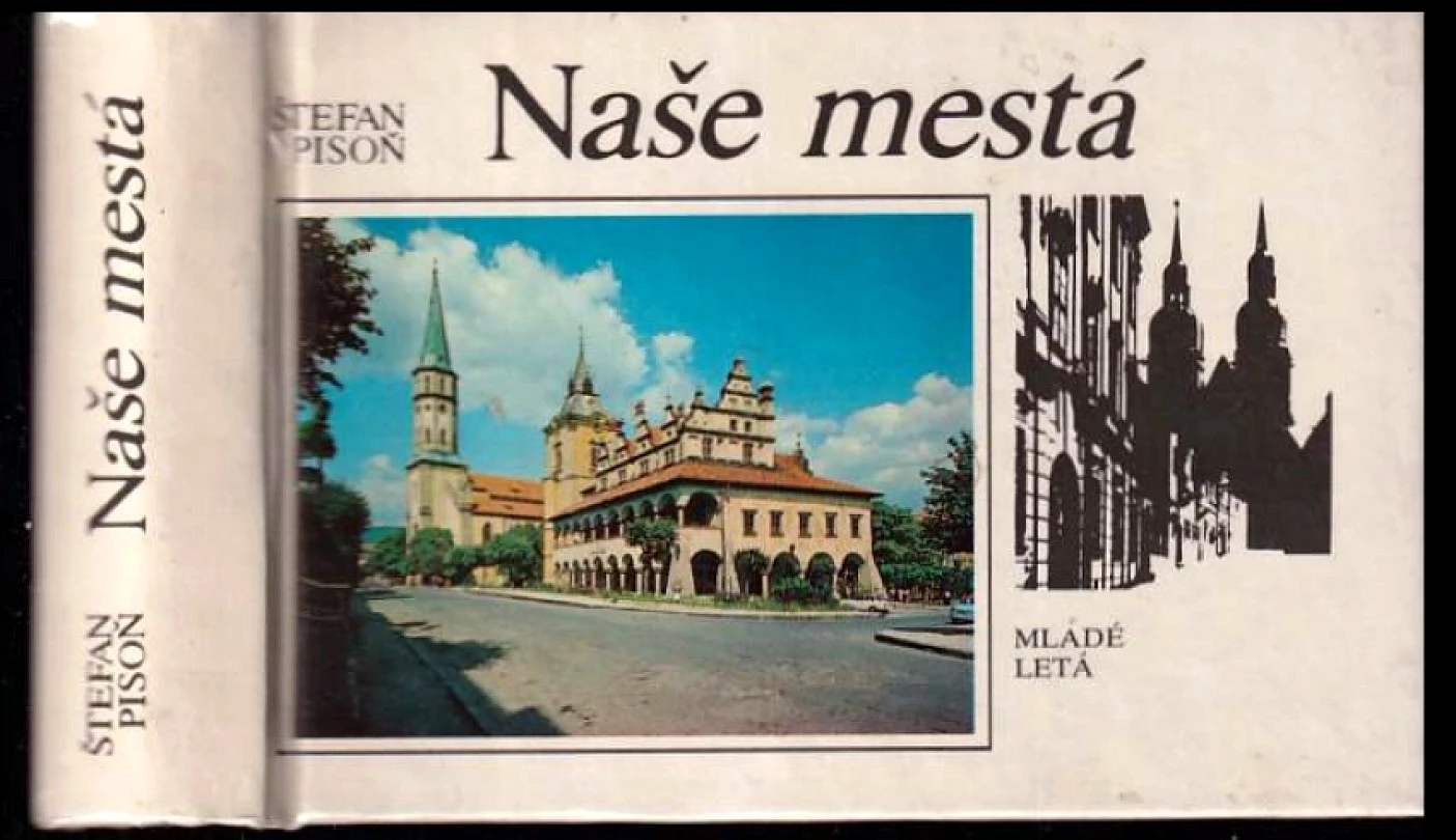 Levně Naše mestá (Štefan Pisoň, 1984)