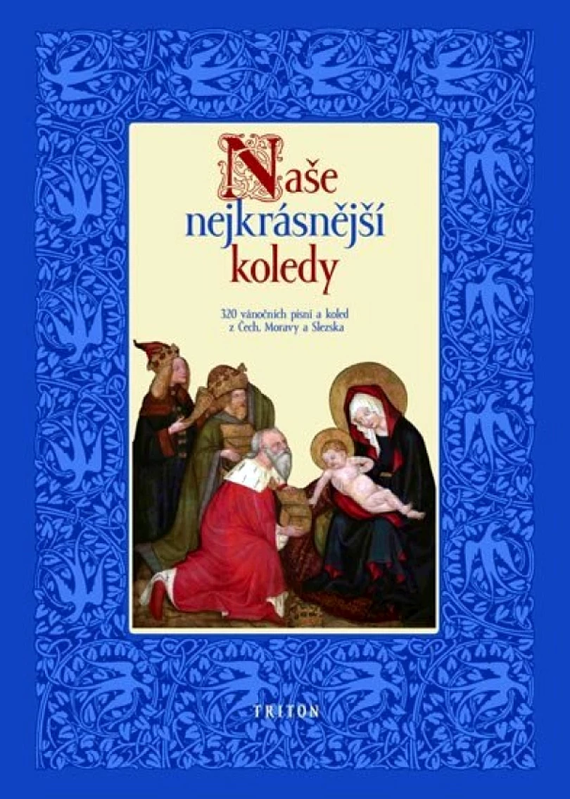 Levně Naše nejkrásnější koledy (Pavel Svoboda, 2011)