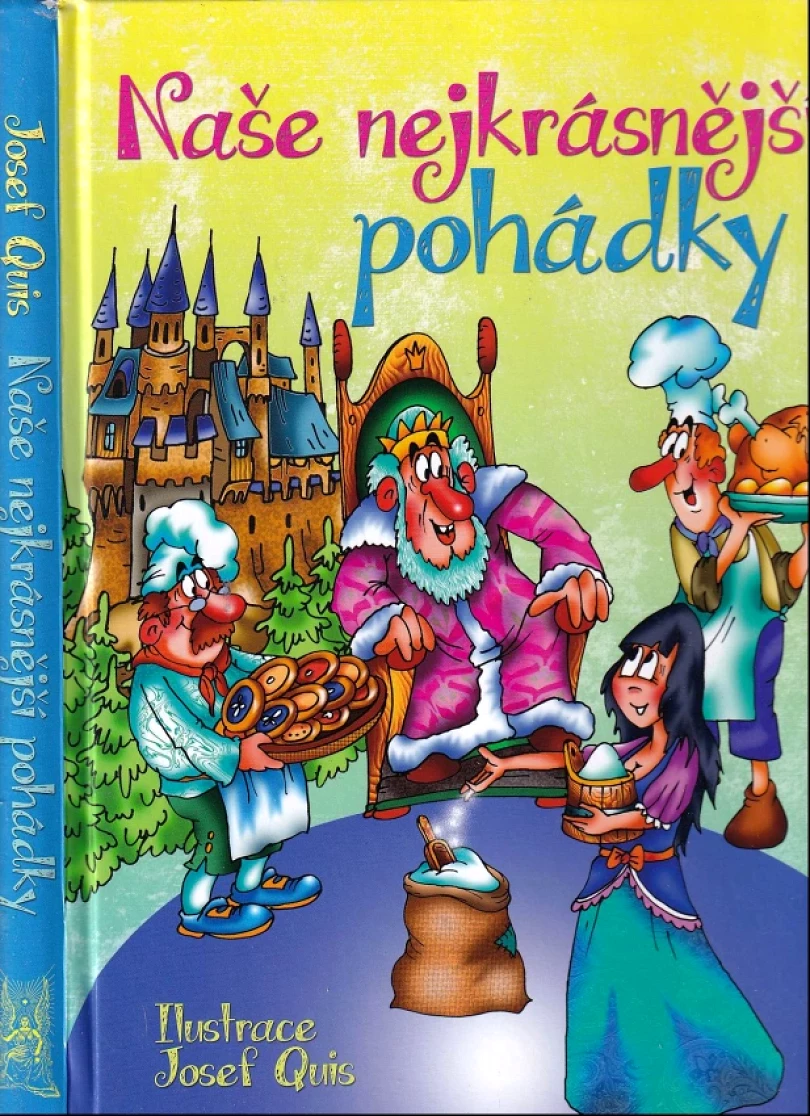 Levně Naše nejkrásnější pohádky (Josef Quis, 2019)
