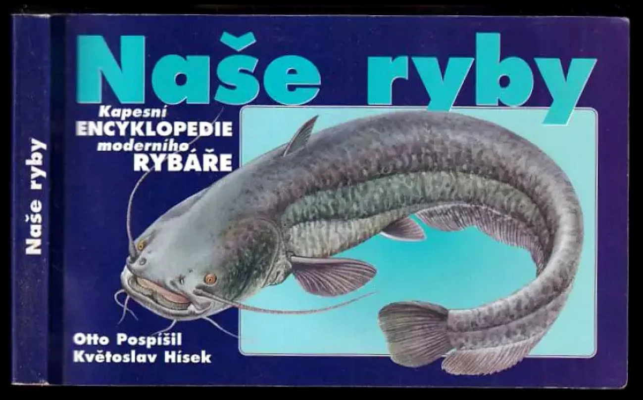 Levně Naše ryby (Otto Pospíšil, 2000)
