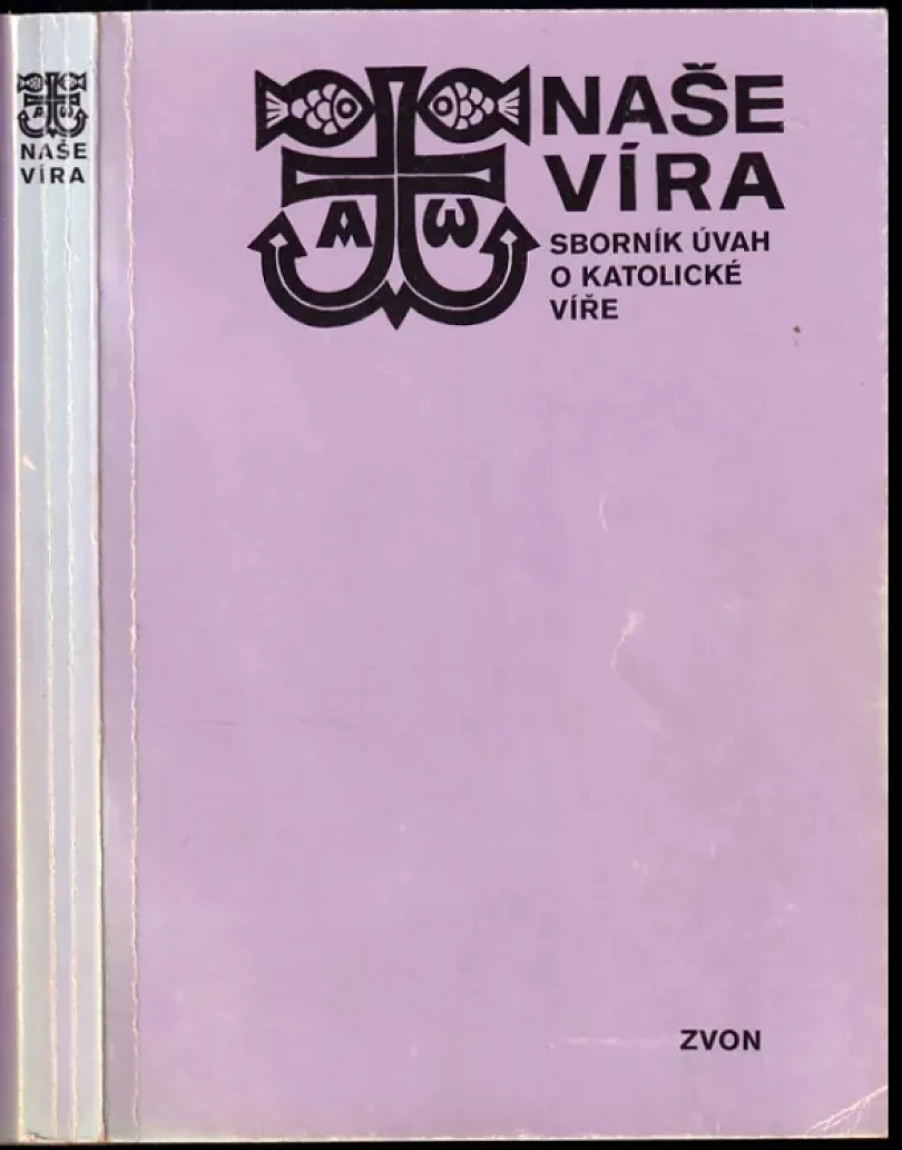 Naše víra (Kolektiv autorů, 1990)