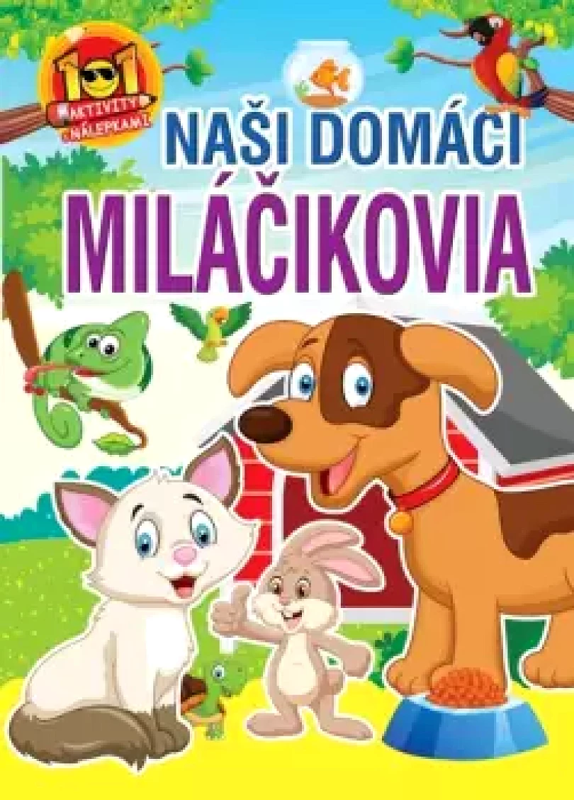 Naši domáci miláčikovia (, 2022)