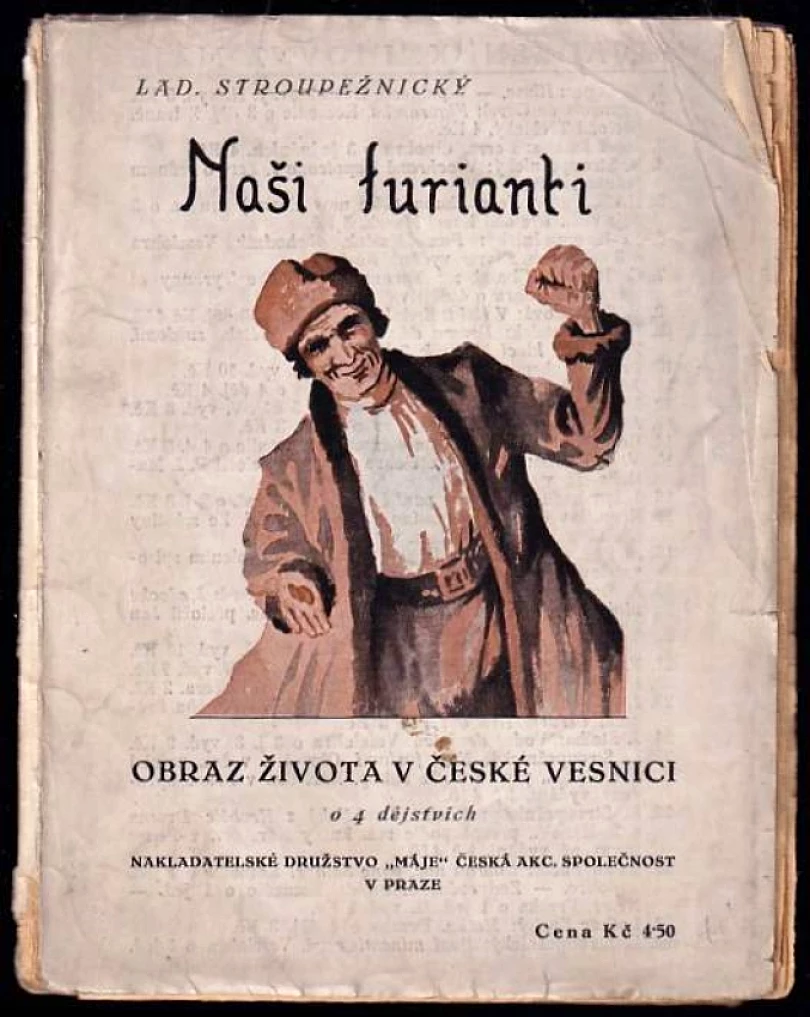 Levně Naši furianti (Ladislav Stroupežnický, 1925)