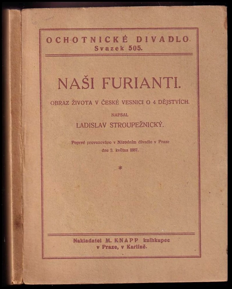 Levně Naši furianti (Ladislav Stroupežnický, 1924)