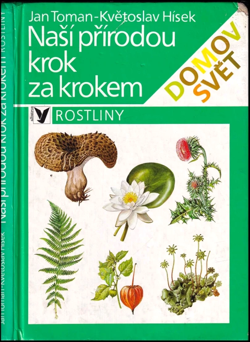 Naší přírodou krok za krokem (Květoslav Hísek, 1994)