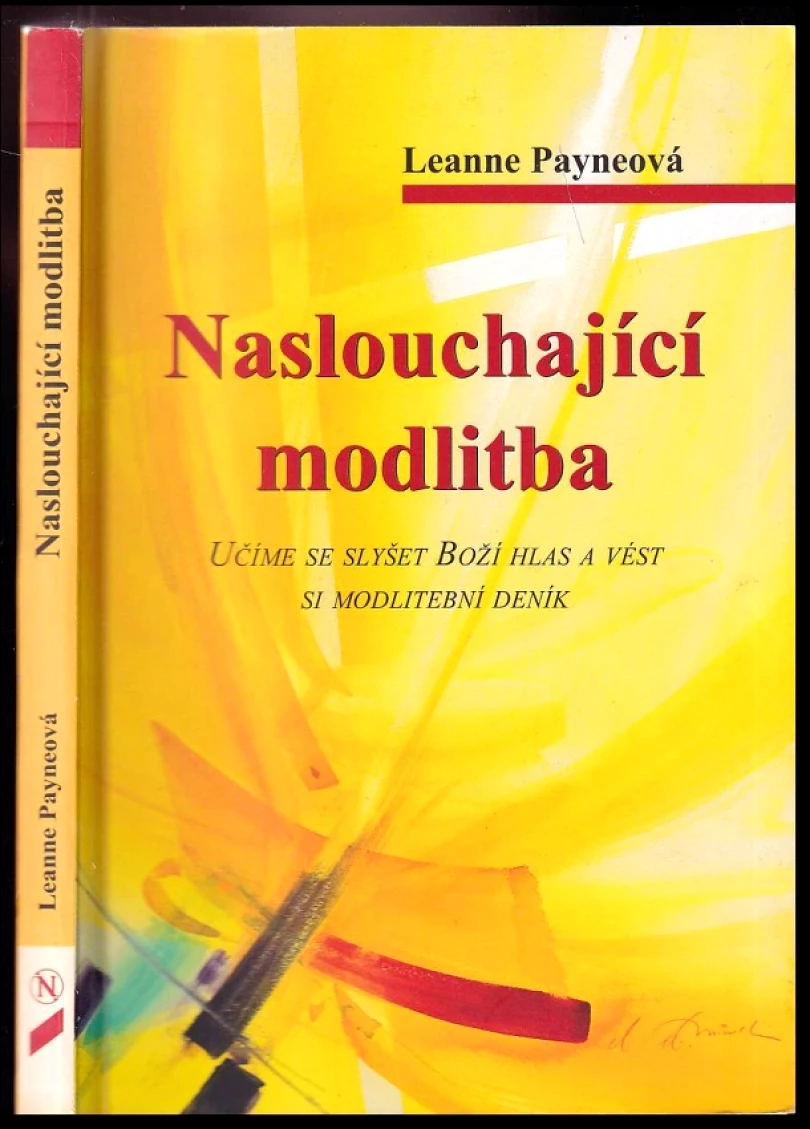 Levně Naslouchající modlitba (Leanne Payne, 2010)