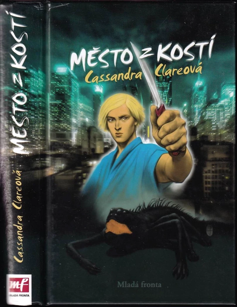 Levně Nástroje smrti (Cassandra Clare, 2009)