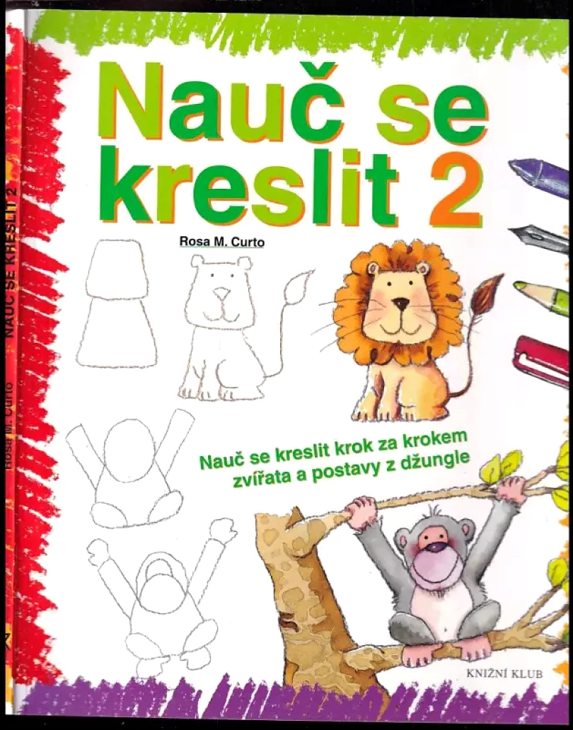 Nauč se kreslit 2 (Rosa María Curto, 2010)