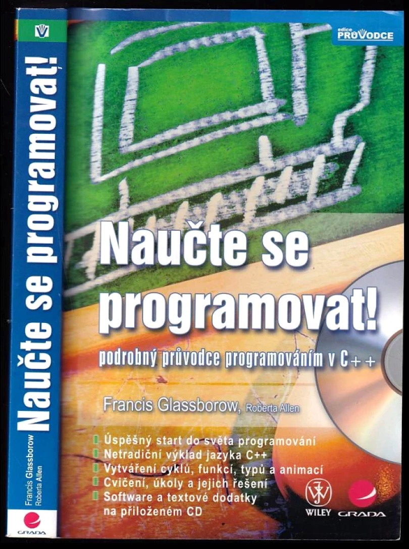 Levně Naučte se programovat! (Francis Glassborow, 2005)