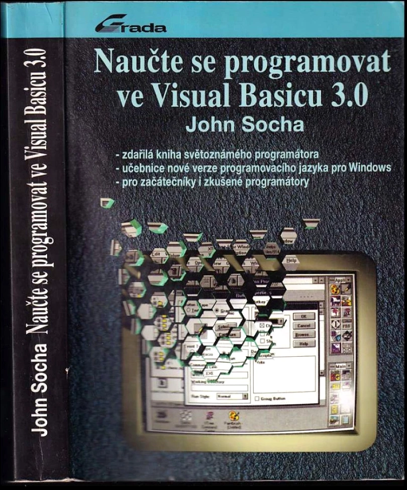 Levně Naučte se programovat ve Visual Baisicu 3.0 (John Socha, 1994)