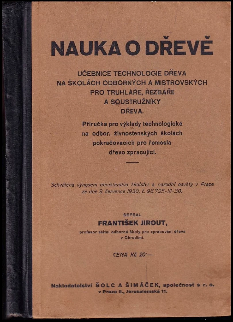 Levně Nauka o dřevě (František Jirout, 1931)
