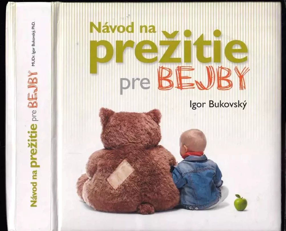Levně Návod na prežitie pre bejby (Igor Bukovský, 2017)