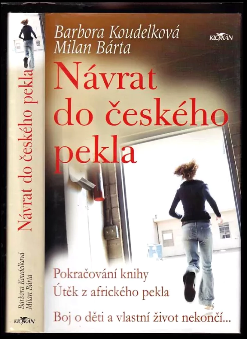 Návrat do českého pekla (Milan Bárta, 2008)