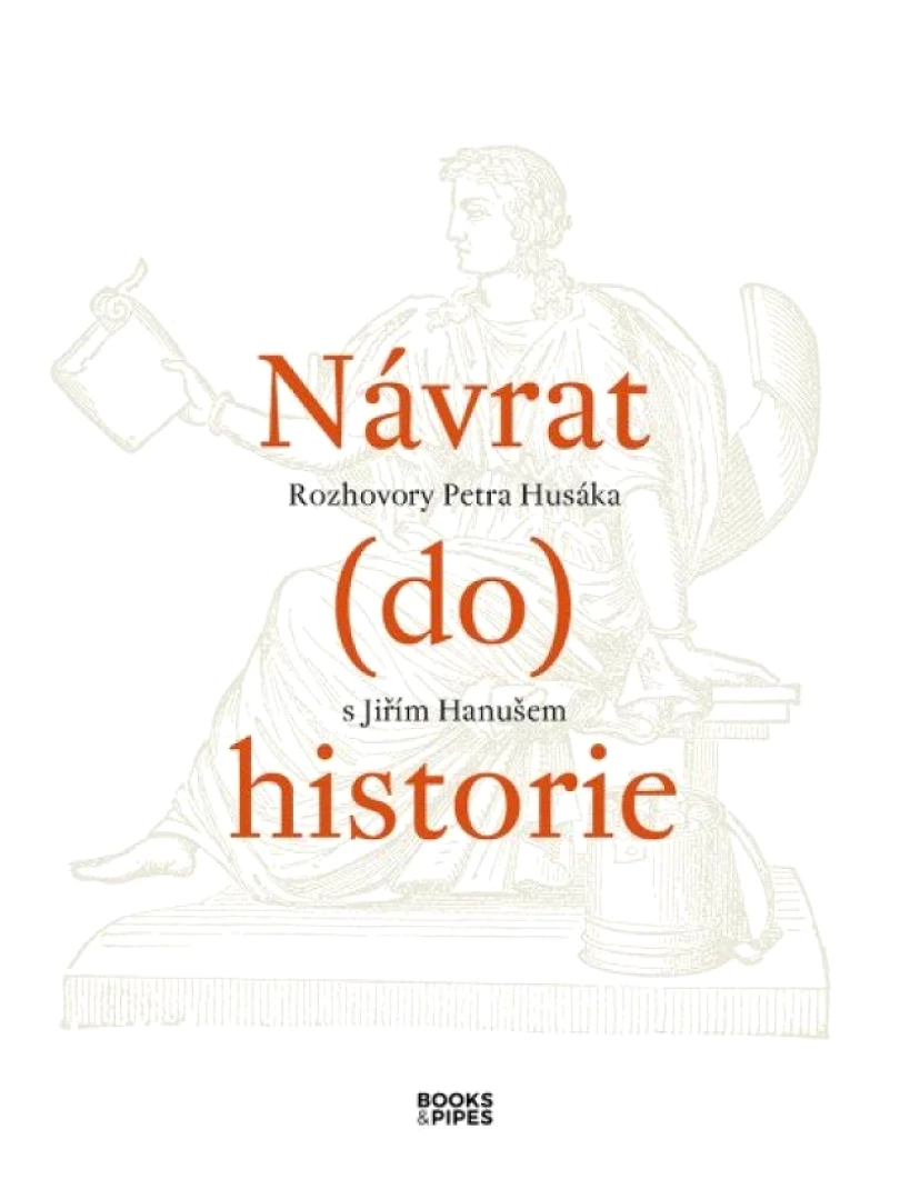 Návrat (do) historie (Petr Husák, 2025)
