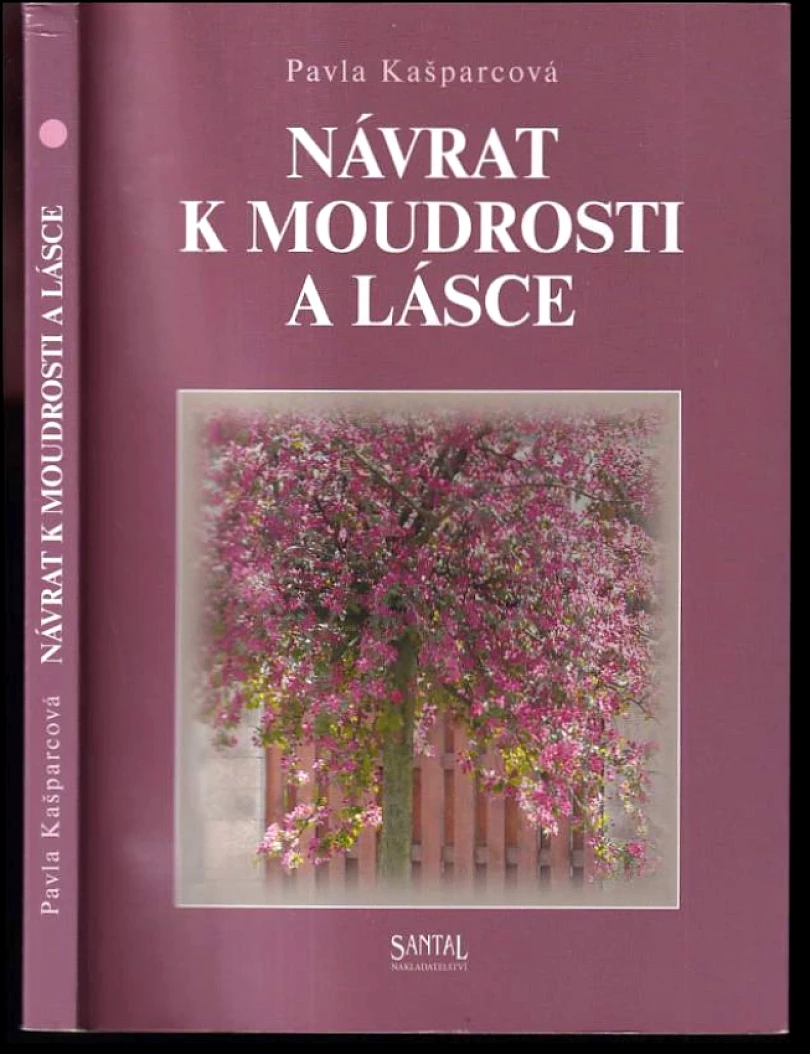 Návrat k moudrosti a lásce (, 2010)