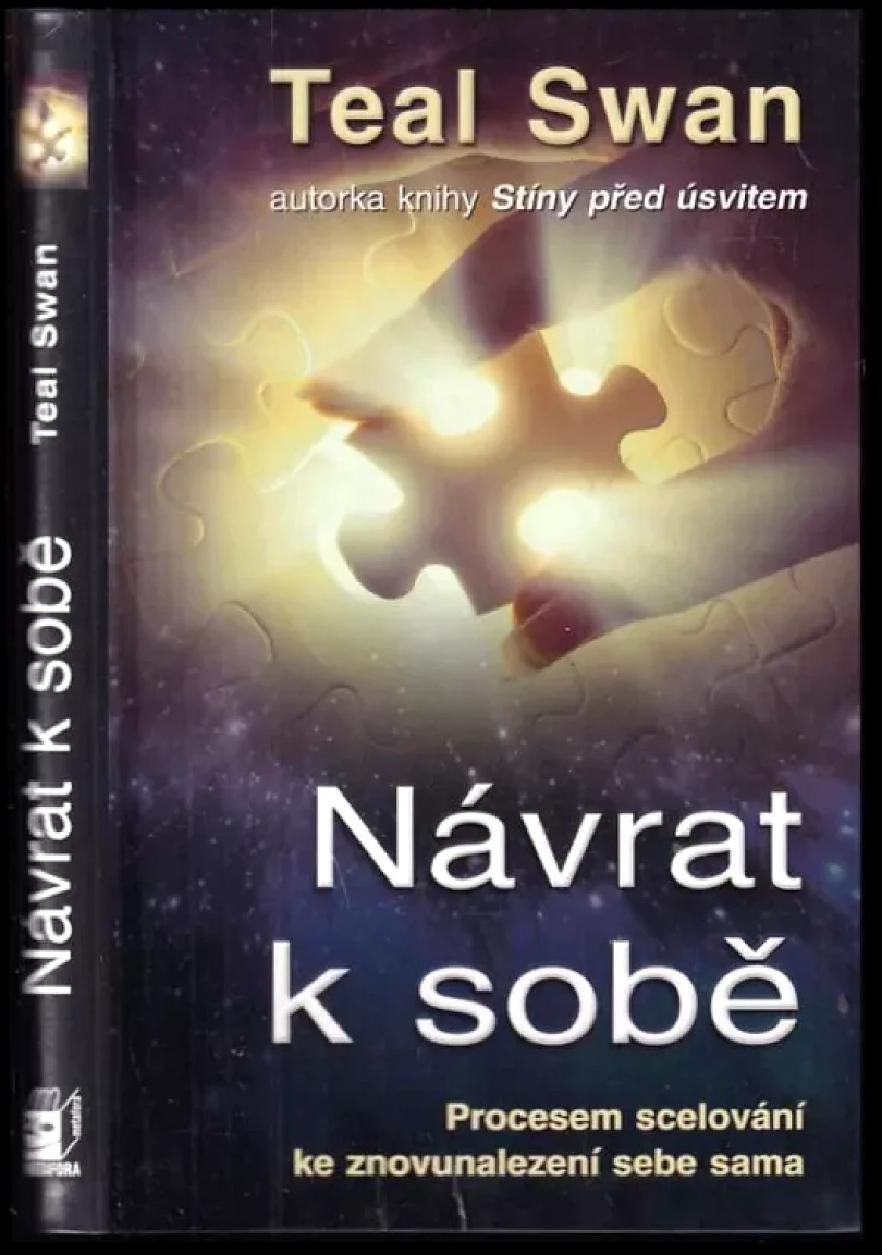 Levně Návrat k sobě (Teal Swan, 2017)
