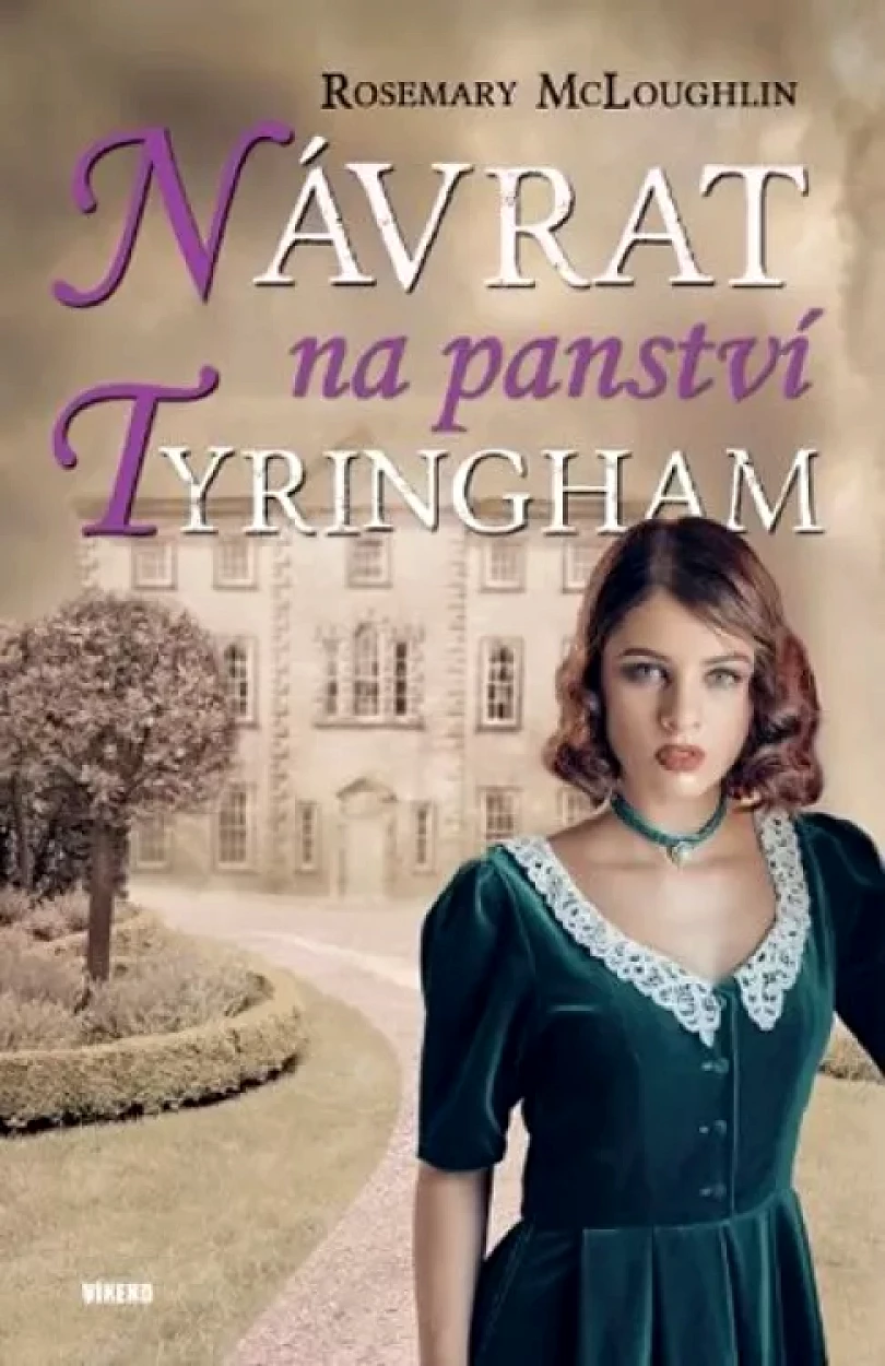 Levně Návrat na panství Tyringham (Rosemary McLoughlin, 2017)
