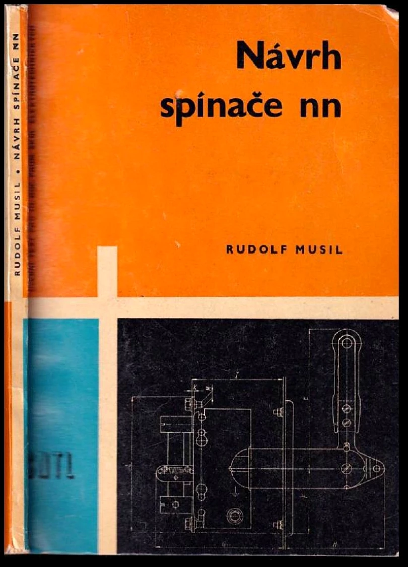Levně Návrh spínače nn (Rudolf Musil, 1962)