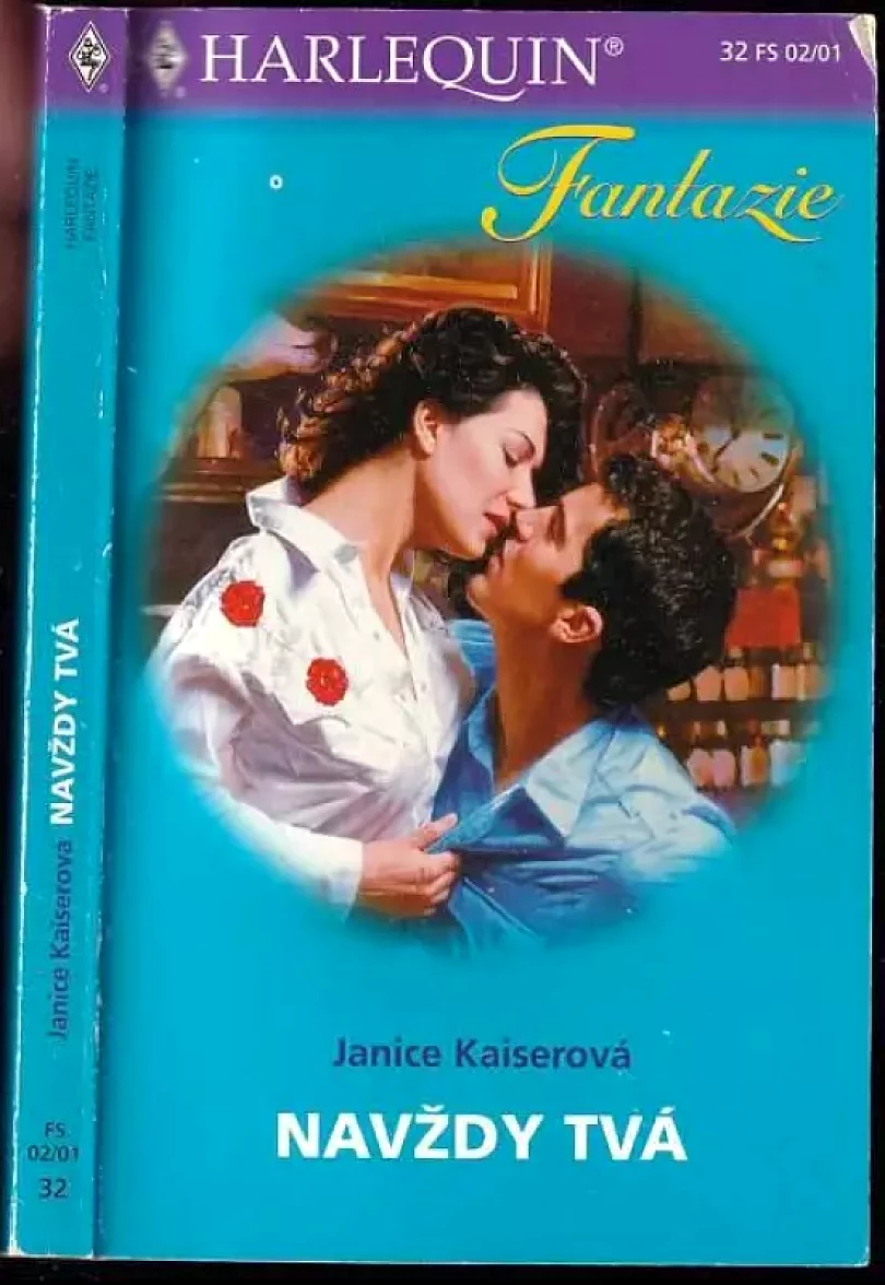 Levně Navždy tvá (Janice Kaiser, 2001)