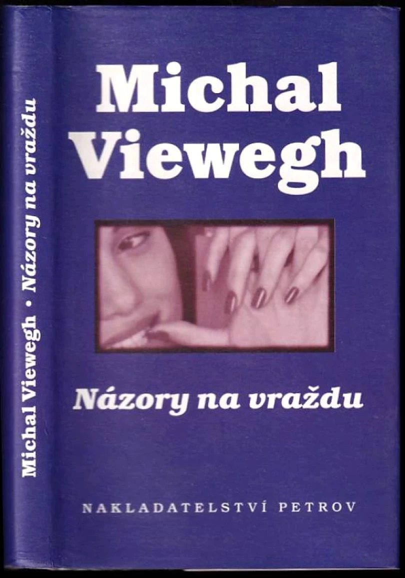 Názory na vraždu (Michal Viewegh, 1996)