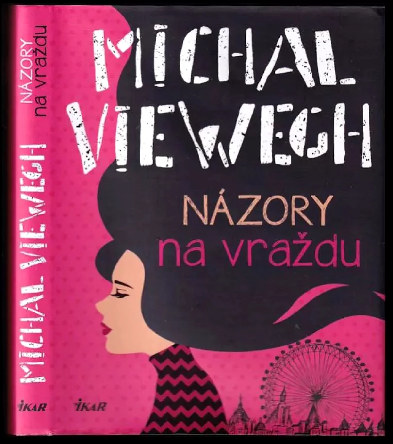 Názory na vraždu (Michal Viewegh, 2022)