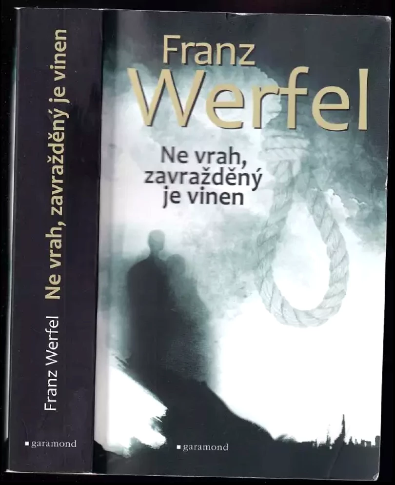 Ne vrah, zavražděný je vinen (Franz Werfel, 2016)