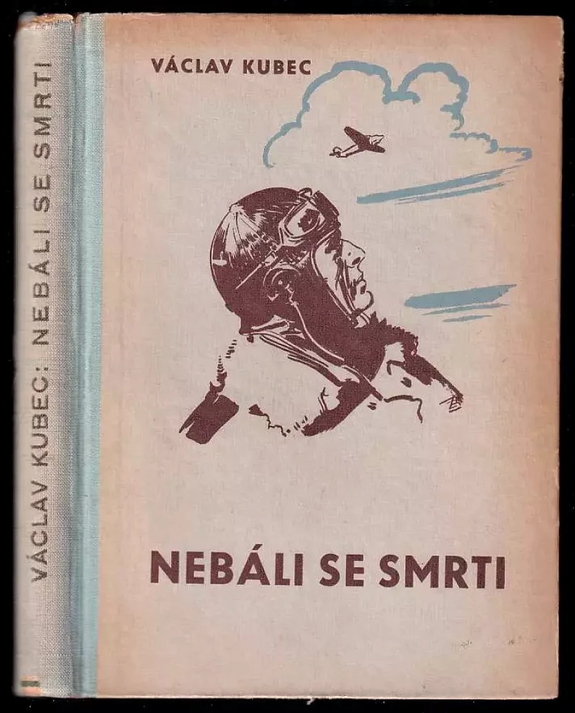 Levně Nebáli se smrti (Václav Kubec, 1948)