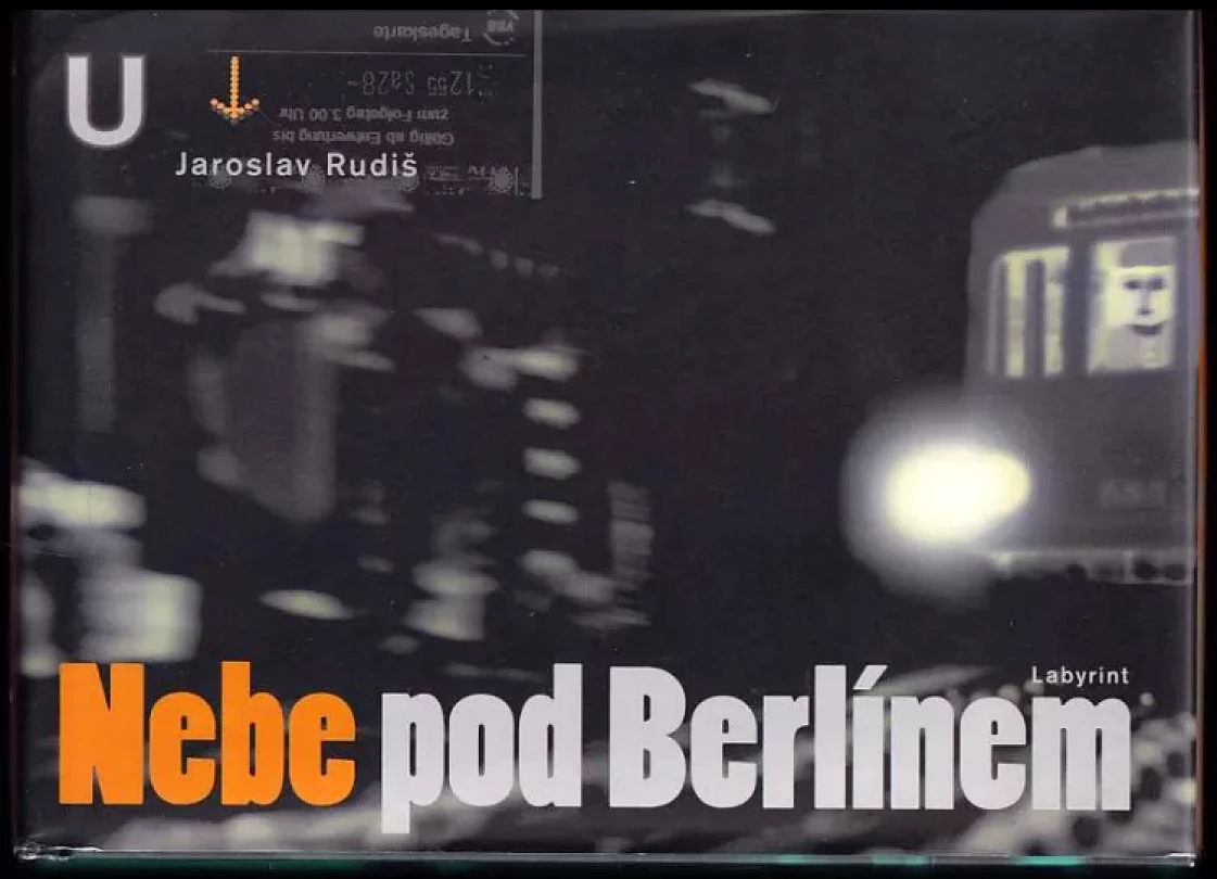 Nebe pod Berlínem (Jaroslav Rudiš, 2007)