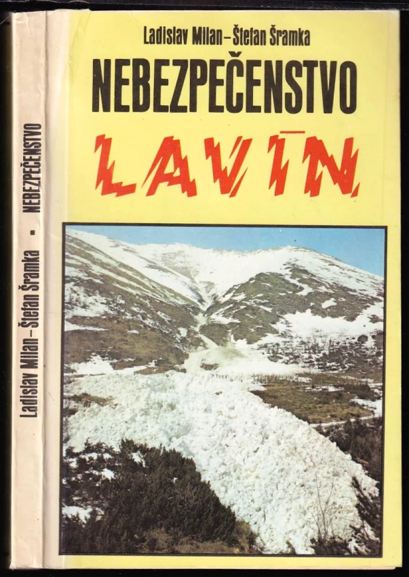 Levně Nebezpečenstvo lavín (Ladislav Milan, 1988)