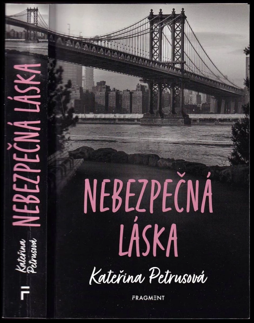 Nebezpečná láska (Kateřina Petrusová, 2022)