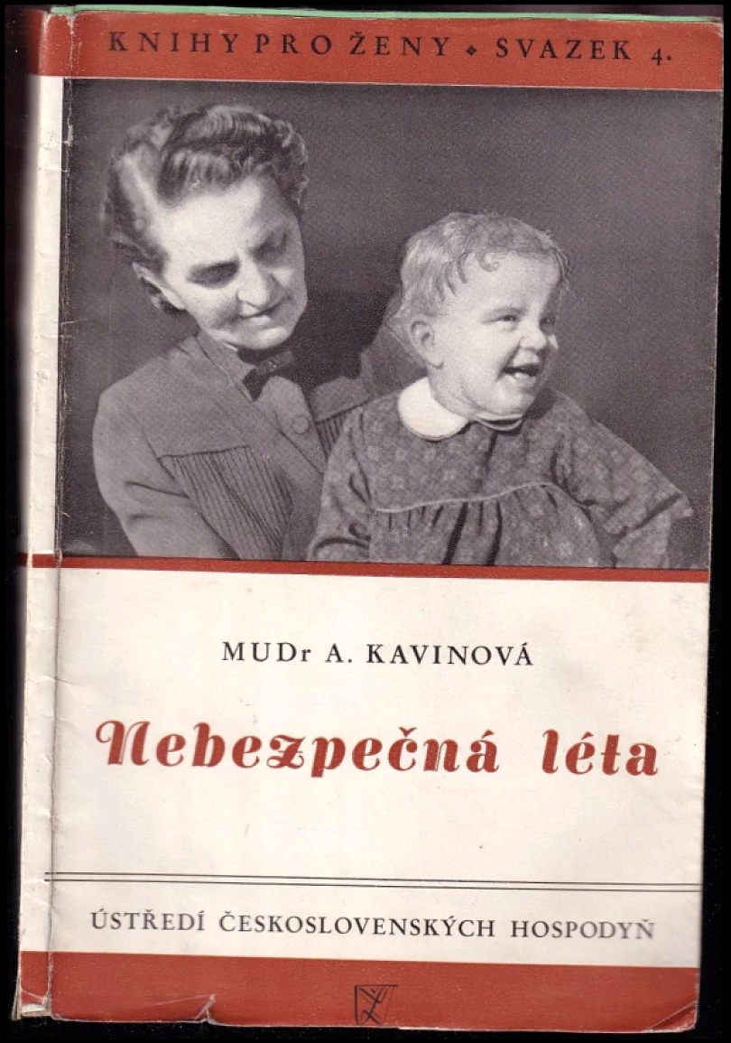Levně Nebezpečná léta (Anna Kavinová, 1948)