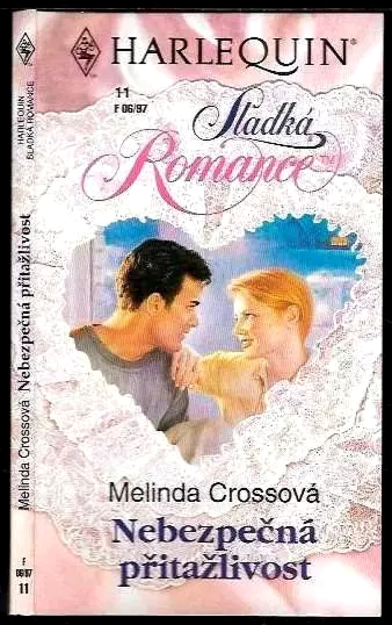 Nebezpečná přitažlivost (Melinda Cross, 1997)