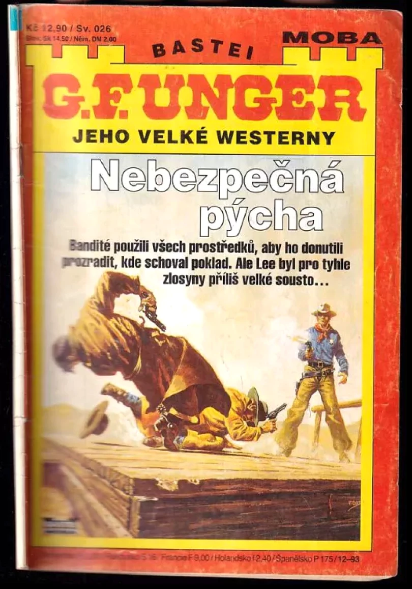 Levně Nebezpečná pýcha (Gert F Unger, 1993)