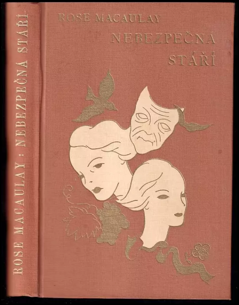 Levně Nebezpečná stáří : román (Rose Macaulay, 1935)