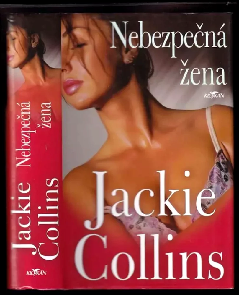 Nebezpečná žena (Jackie Collins, 2007)