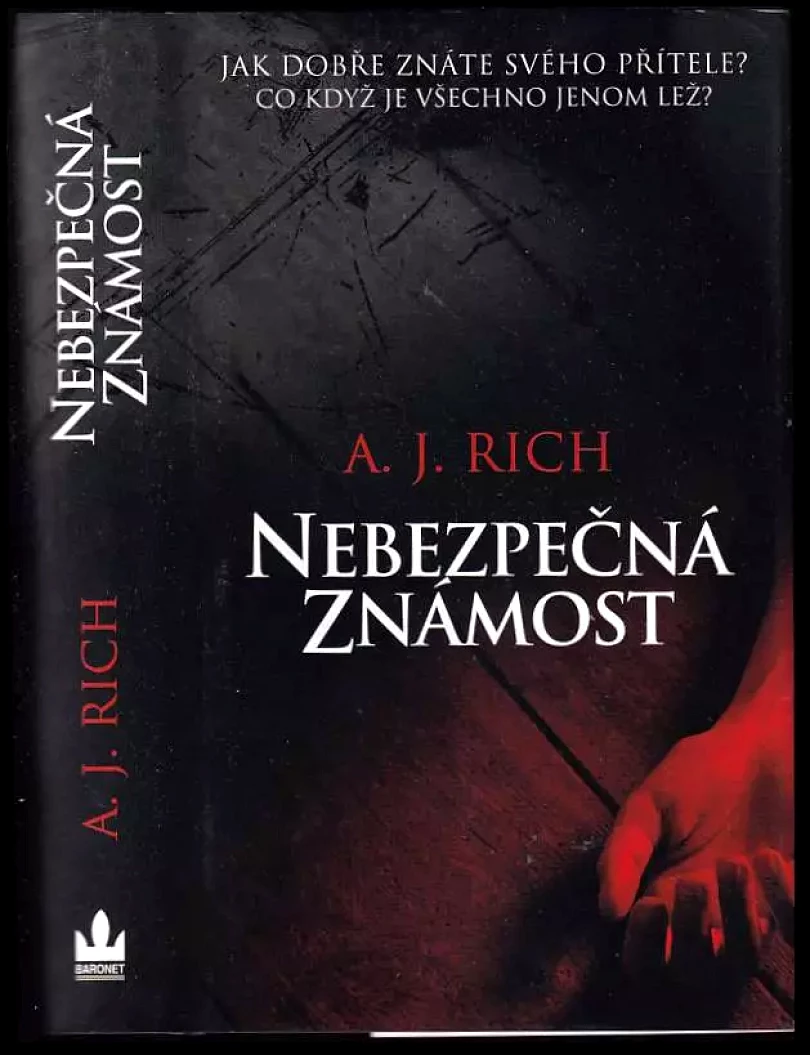 Levně Nebezpečná známost (A. J Rich, 2015)