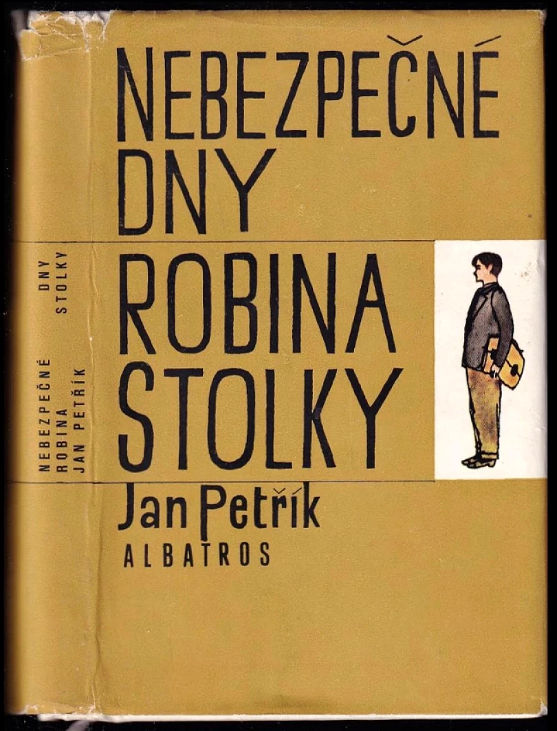 Levně Nebezpečné dny Robina Stolky (Ján Petrík, 1975)