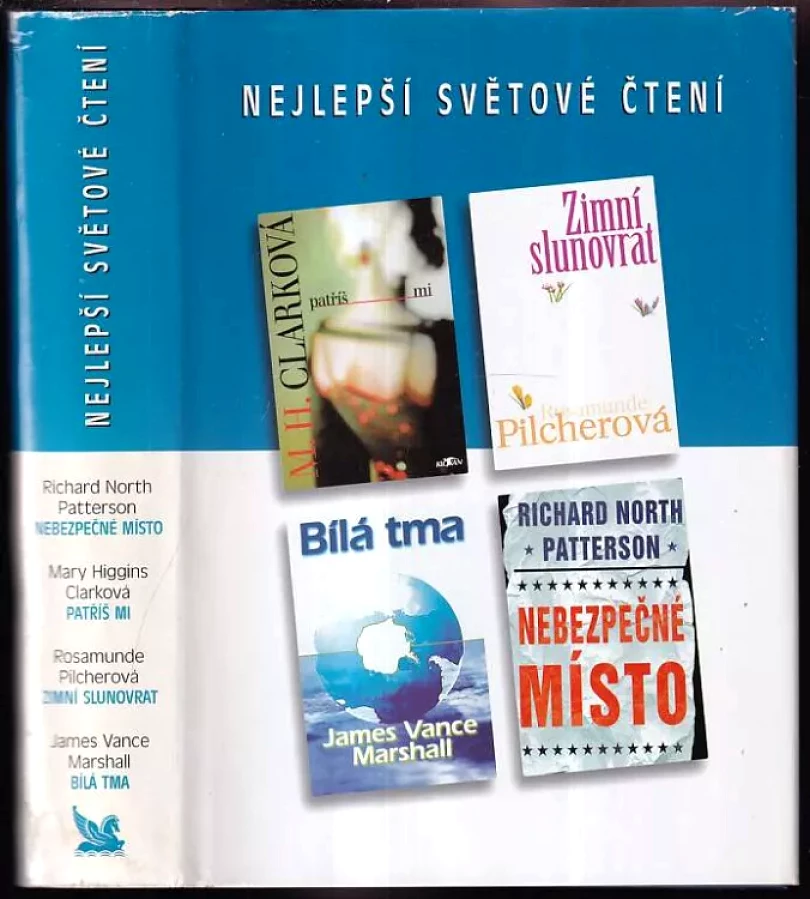 Levně Nejlepší světové čtení : Nebezpečné místo + Patříš mi + Zimní slunovrat + Bílá tma (Mary Higgins Clark, 2001)