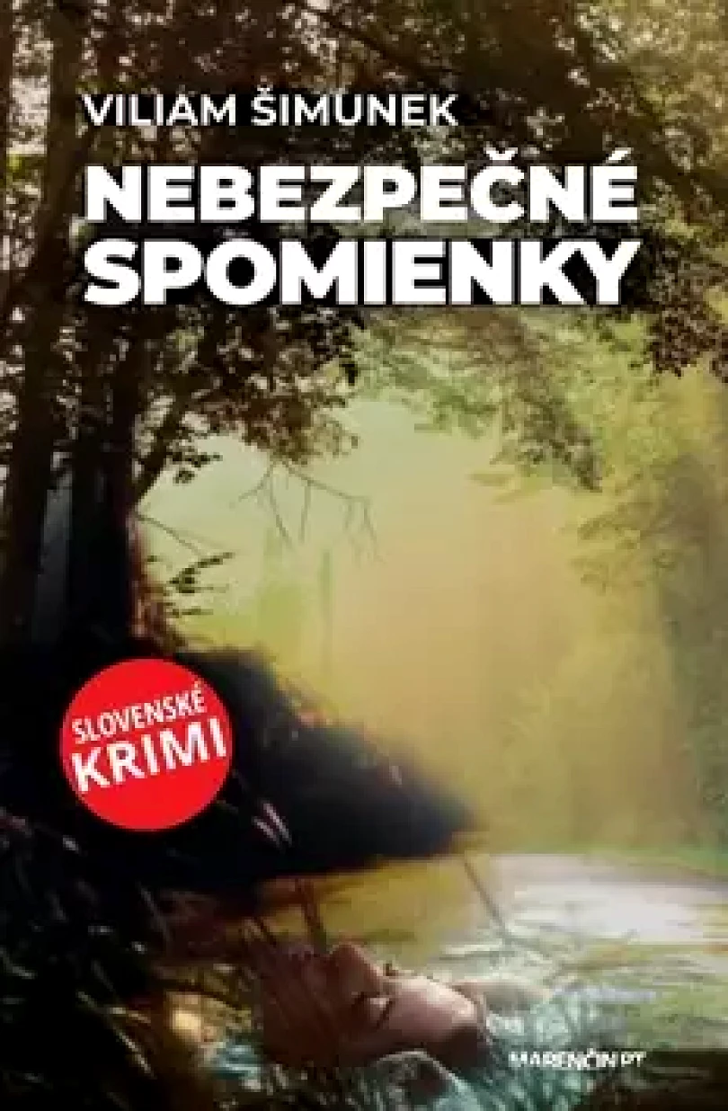 Levně Nebezpečné spomienky (Viliam Šimunek, 2019)