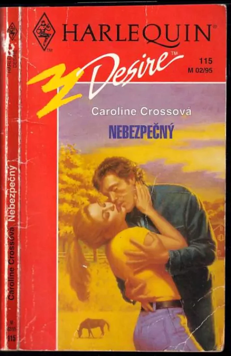 Levně Nebezpečný (Caroline Cross, 1995)